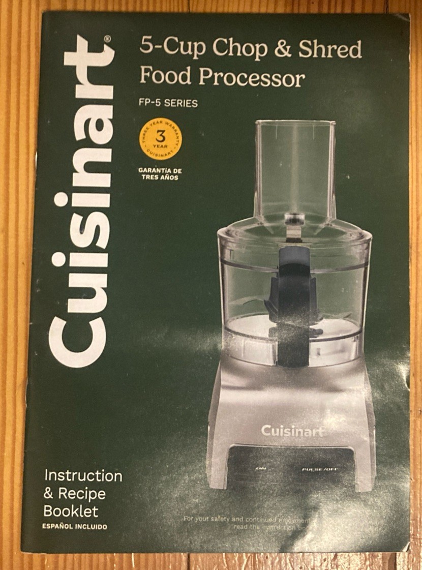 Cuisinart 5 Cup Chop & Shred Food Proc FP-5 Instruction Book Re: Use & Care READ